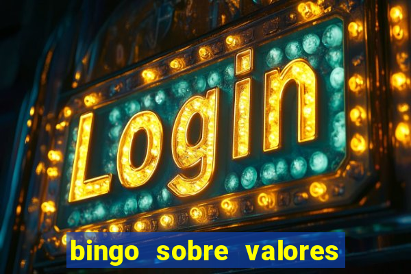 bingo sobre valores para imprimir